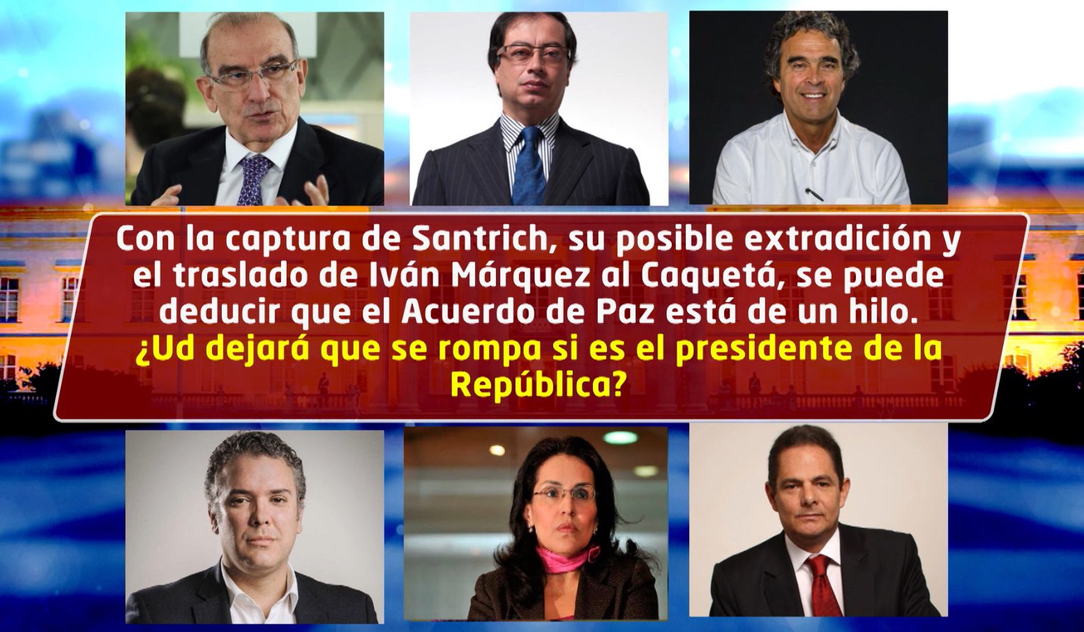 La mayoría de los candidatos presidenciales no romperían la implementación de la paz