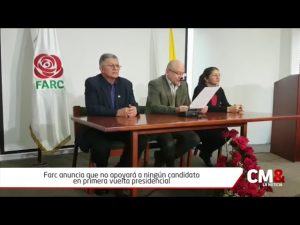 Farc anuncia que no apoyará a ningún candidato en primera vuelta presidencial
