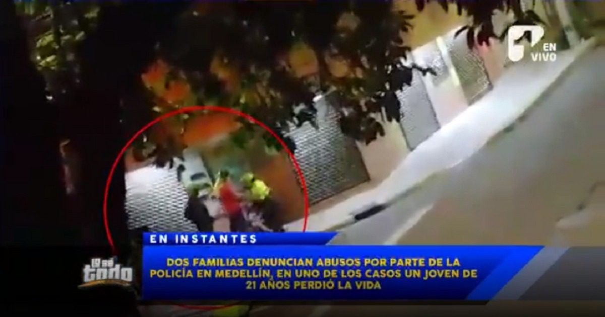 Video declarado presunto abuso policial en Medellín que dejó un joven de 21 años muerto