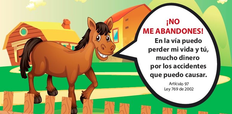 Nuevo Cauca recuerda las consecuencias de dar acceso libre a los animales a las vías