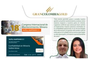 Gran Colombia Gold participó en el Congreso Internacional de Mantenimiento Minero MAPLA-MANTEMIN 2021
