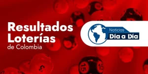 Resultados de las loterías de Colombia, sorteo del 15 de septiembre: El Dorado Mañana, El Dorado Tarde, La Culona Día y otros sorteos