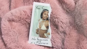 Ysa C le canta a las historias inconclusas en su nuevo sencillo “No Llegamos Ni a Febrero”